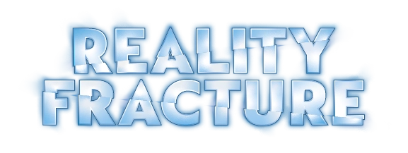 Reality Fracture set